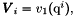 $\vecb{V}_{i}=v_1(\q^i),$