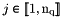 $j\in\ENS{1}{\nq}$