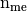 \nme