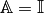 \MAT{A}=\MAT{I}