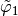 \tilde{\varphi}_1
