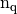 \nq